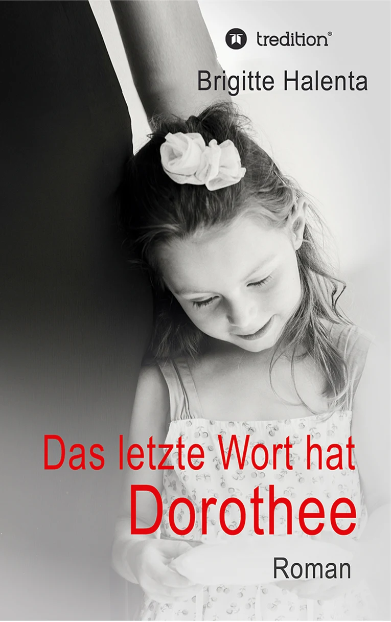 Cover: Das letzte Wort hat Dorothee